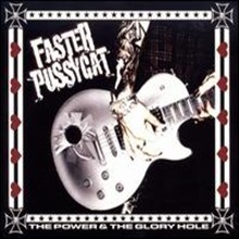 Faster Pussycat / Power &amp; The Glory Hole (Digipack/수입/미개봉)