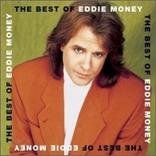 Eddie Money / The Best Of Eddie Money (수입/미개봉)