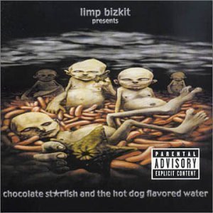Limp Bizkit / Chocolate Starfish &amp; The Hot Dog Flavored Water (수입/미개봉)