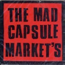 [중고] Mad Capsule Markets / Mad Capsule Markets (일본수입)