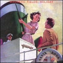Magnetic Fields / Holiday (수입/미개봉)