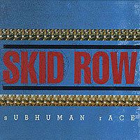 [중고] Skid Row / Subhuman Race (수입/Digipack)