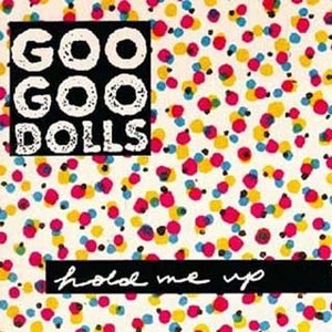 Goo Goo Dolls / Hold Me Up (수입/미개봉)