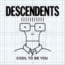 Descendents / Cool To Be You (수입/미개봉)