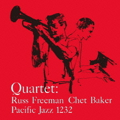 Chet Baker Quartet / Russ Freeman And Chet Baker (수입/미개봉)