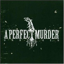 A Perfect Murder / Unbroken (수입/미개봉)
