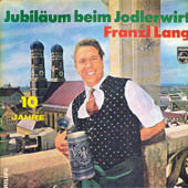 [중고] [LP] Franzl Lang / Jubilaum Beim Jodlerwirt