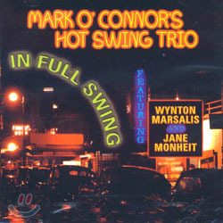 Mark O&#039;connor&#039;s Hot Swing Trio / In Full Swing (미개봉)