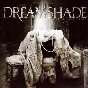 Dreamshade / What Silence Hides (수입/미개봉)