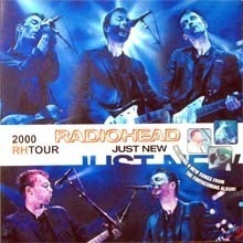 Radiohead / Just New - 2000 RH Tour (2CD/부트렉/수입/미개봉)