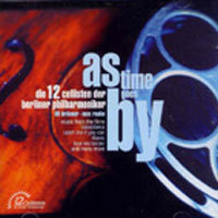 12 Cellists Of The Berlin Philharmonic / As Time Goes By (수입/미개봉/724355778925)