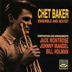 Chet Baker / Ensemble And Sextet (수입/미개봉)