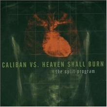 Caliban Vs. Heaven Shall Burn / The Split Program (수입/미개봉)