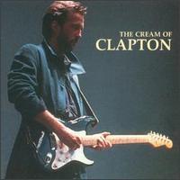 [중고] Eric Clapton / The Cream Of Clapton (수입)
