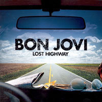 Bon Jovi / Lost Highway (미개봉)