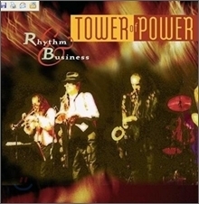 [중고] Tower Of Power / Rhythm &amp; Business (수입)