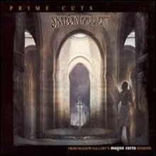 Shadow Gallery / Prime Cuts: From Shadow Gallery&#039;s Magna Carta Sessions (LIMITED EDITION) (Digipack/수입/미개봉)