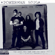 Powerman 5000 / The Good The Bad And The Ugly Vol.1 (수입/미개봉)