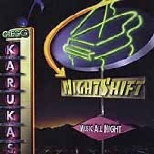 Gregg Karukas / Nightshift (수입/미개봉)