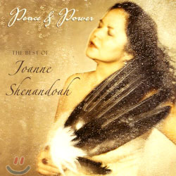 Joanne Shenandoah / The Best of Joanne Shenandoah/Peace &amp; Power (수입/미개봉)