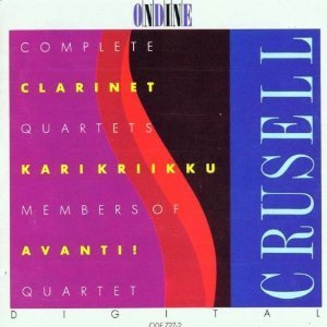 clarinetist Kari Kriikku, Avanti Quartet members / Crusell: Quartets for Clarinet and Strings, Nos. 1-3 (수입/미개봉/ode7272)