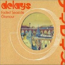 Delays / Faded Seaside Glamour (CD &amp; DVD/수입/미개봉)