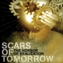 Scars Of Tomorrow / The Horror Of Realization (수입/미개봉)