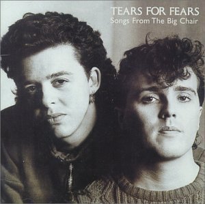 Tears For Fears / Songs From The Big Chair (Remastered/수입/미개봉)