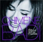 Chimene Badi / Dis Moi Que Tu M&#039;aimes [Slide Pack/수입/미개봉]