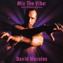 David Morales / Mix The Vibe: Past-Present-Future (Digipack/2CD/수입/미개봉)
