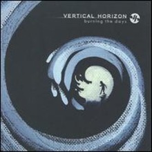 Vertical Horizon / Burning the Days (수입/미개봉)