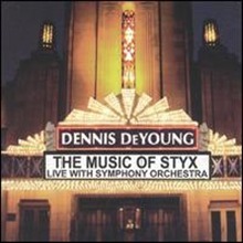 Dennis Deyoung / Music of Styx: Live With Symphony Orchestra (2CD/수입/미개봉)