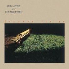 Andy Laverne &amp; John Abercrombie / Natural Living (수입/미개봉)