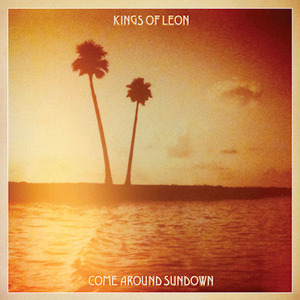 Kings Of Leon / Come Around Sundown (미개봉)