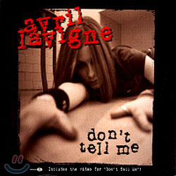 Avril Lavigne / Don&#039;t Tell Me (미개봉/Single)