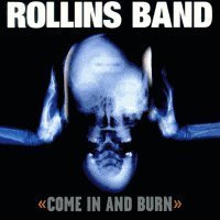 [중고] Rollins Band / Come In And Burn