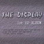 [중고] 디스플레이 (The Display) / 1st Ep Album (홍보용)
