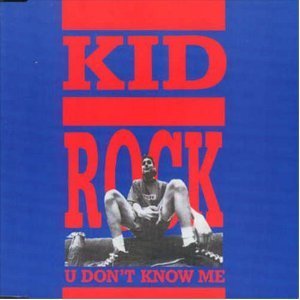 [중고] Kid Rock / U Don&#039;t Know Me (Single/수입)