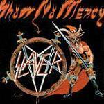 Slayer / Show No Mercy (미개봉)