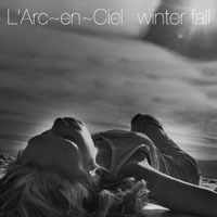 [중고] L&#039;Arc~En~Ciel (라르크 앙 시엘) / winter fall (일본수입/single/kscl1029)