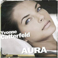 Yvonne Catterfeld / Aura (수입/미개봉)