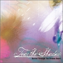 [중고] 티어 더 섀도우 (Tear The Shadow) / Revive Through The Broken Heart (EP)