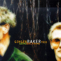 Ginger Baker Trio / Going Back Home (수입/미개봉)