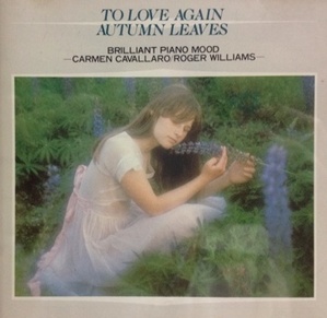 [중고] Carmen Cavallaro, Roger Williams / To Love Again Autumn Leaves (일본수입/fdpa1002)