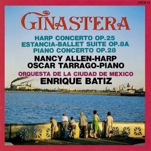 [중고] Enrique Batiz / Ginastera : Ginastera Concierto Para Arpa Y Orquesta Op.25 Orquesta De La Ciudad De Mexico (일본수입/crcb13)