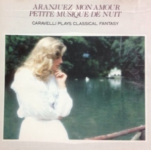 [중고] Caravelli Et Son Grand Orchestre / Aranjuez Mon Amour Petite Musique De Nuit (일본수입/fdpa5)