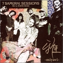 Miyavi (미야비) / 7 Samurai Sessions (We&#039;re KAVKI BOIZ/일반반/미개봉/dj0072)