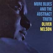 Oliver Nelson / More Blues &amp; The Abstract Truth (Digipack/수입/미개봉)