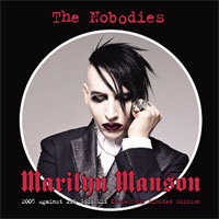 Marilyn Manson / The Nobodies : 2005 Against All Gods Mix (Korean Tour Limited Edition/미개봉)