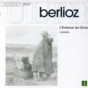 John Eliot Gardiner / 베를리오즈 : 예수 그리스도의 어린 시절 (Berlioz : L&#039;enfance Du Christ) (수입/미개봉/2CD/3984255952)